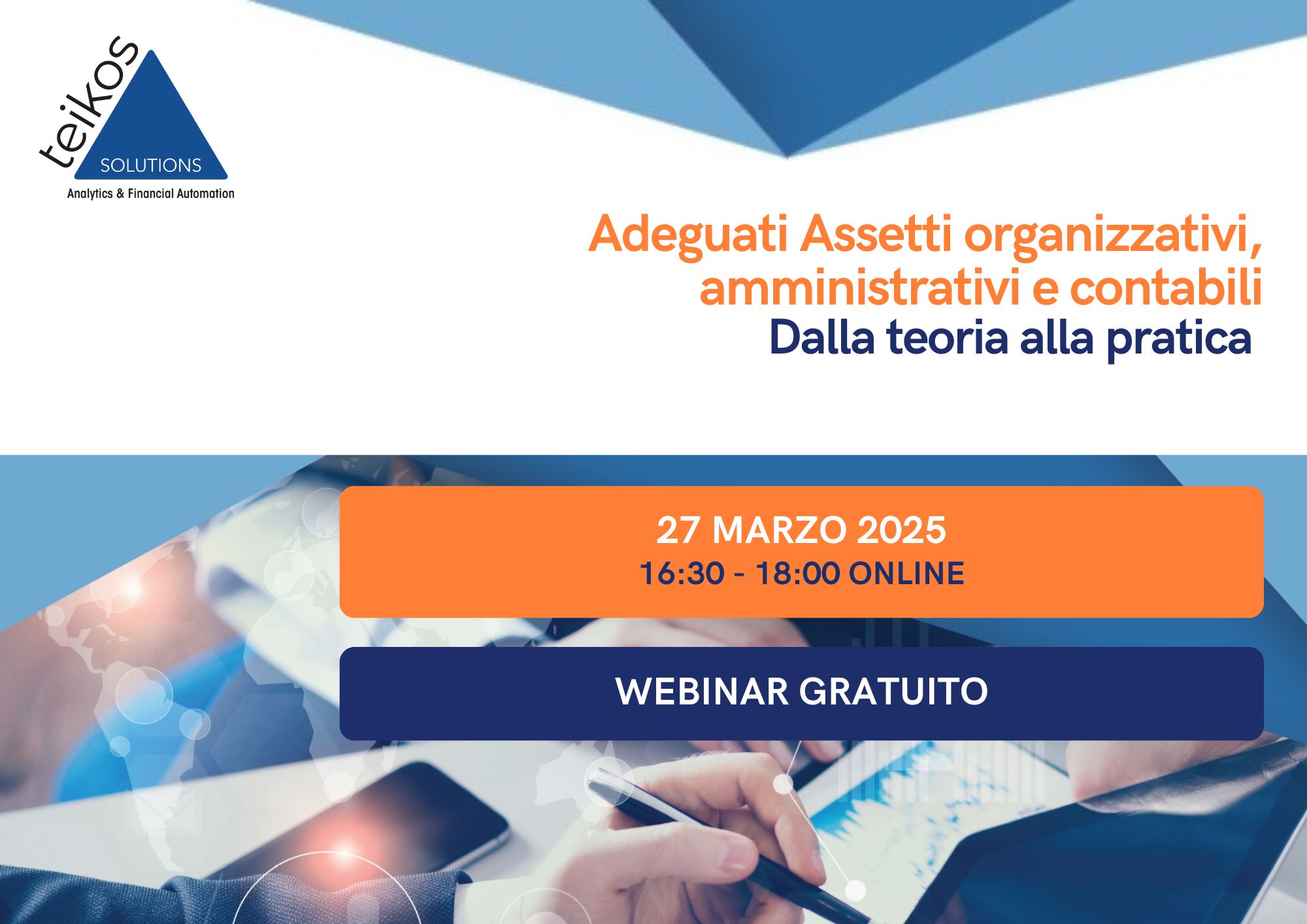 webinar teikos solutions Adeguati Assetti organizzativi, amministrativi e contabili : dalla teoria alla pratica