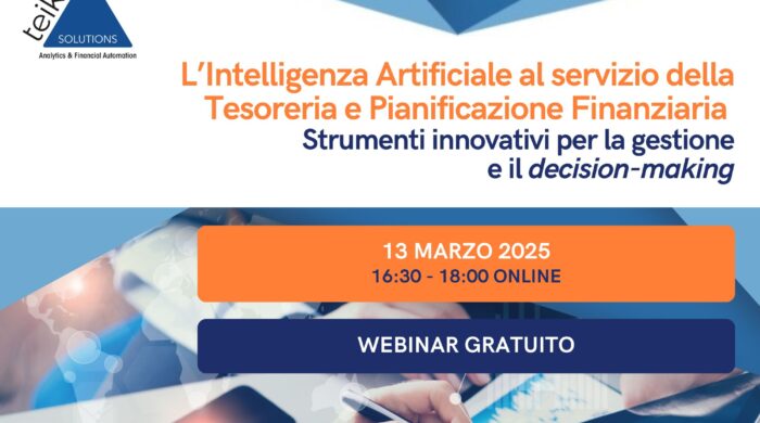 webinar teikos solutions L'Intelligenza Artificiale al Servizio della Tesoreria e Pianificazione Finanziaria: Strumenti Innovativi per la Gestione e il Decision-Making