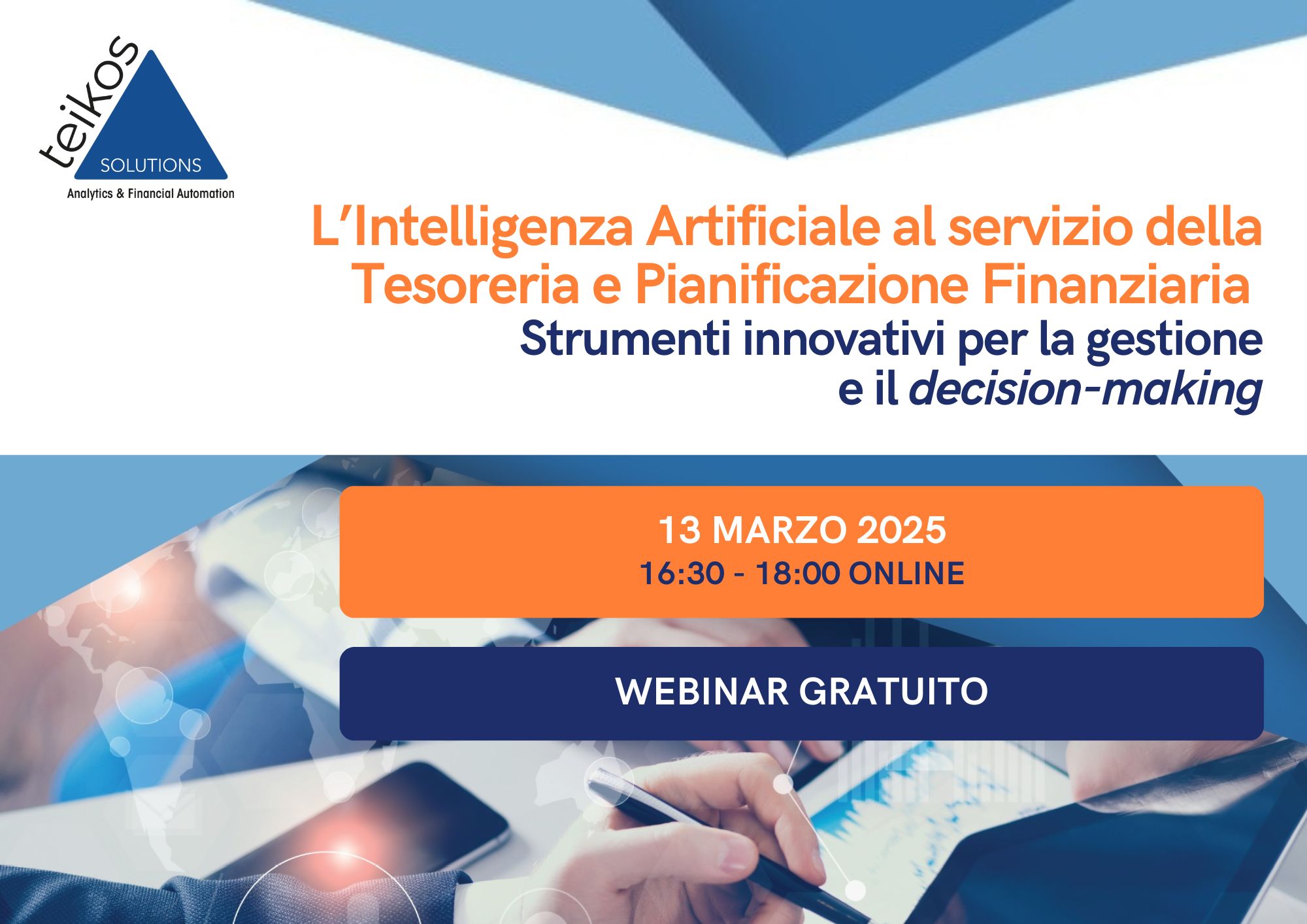 webinar teikos solutions L'Intelligenza Artificiale al Servizio della Tesoreria e Pianificazione Finanziaria: Strumenti Innovativi per la Gestione e il Decision-Making